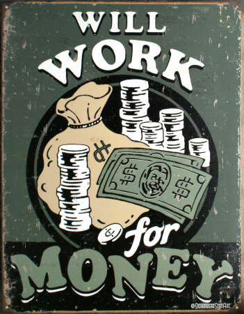 d1325will-work-for-money-posters